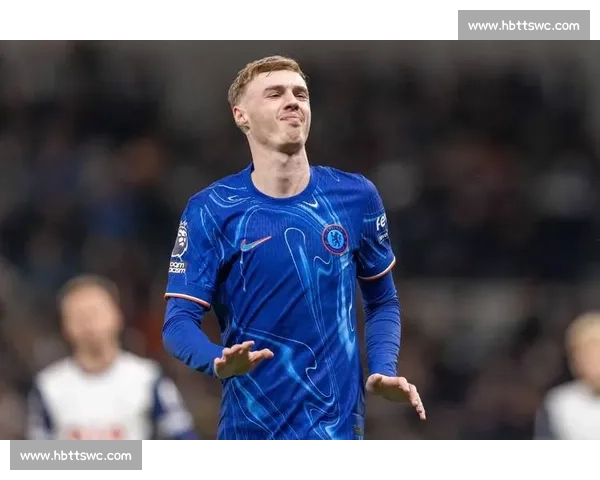 帕尔默 8.6 分闪耀！切尔西锋霸诠释全能中场标杆